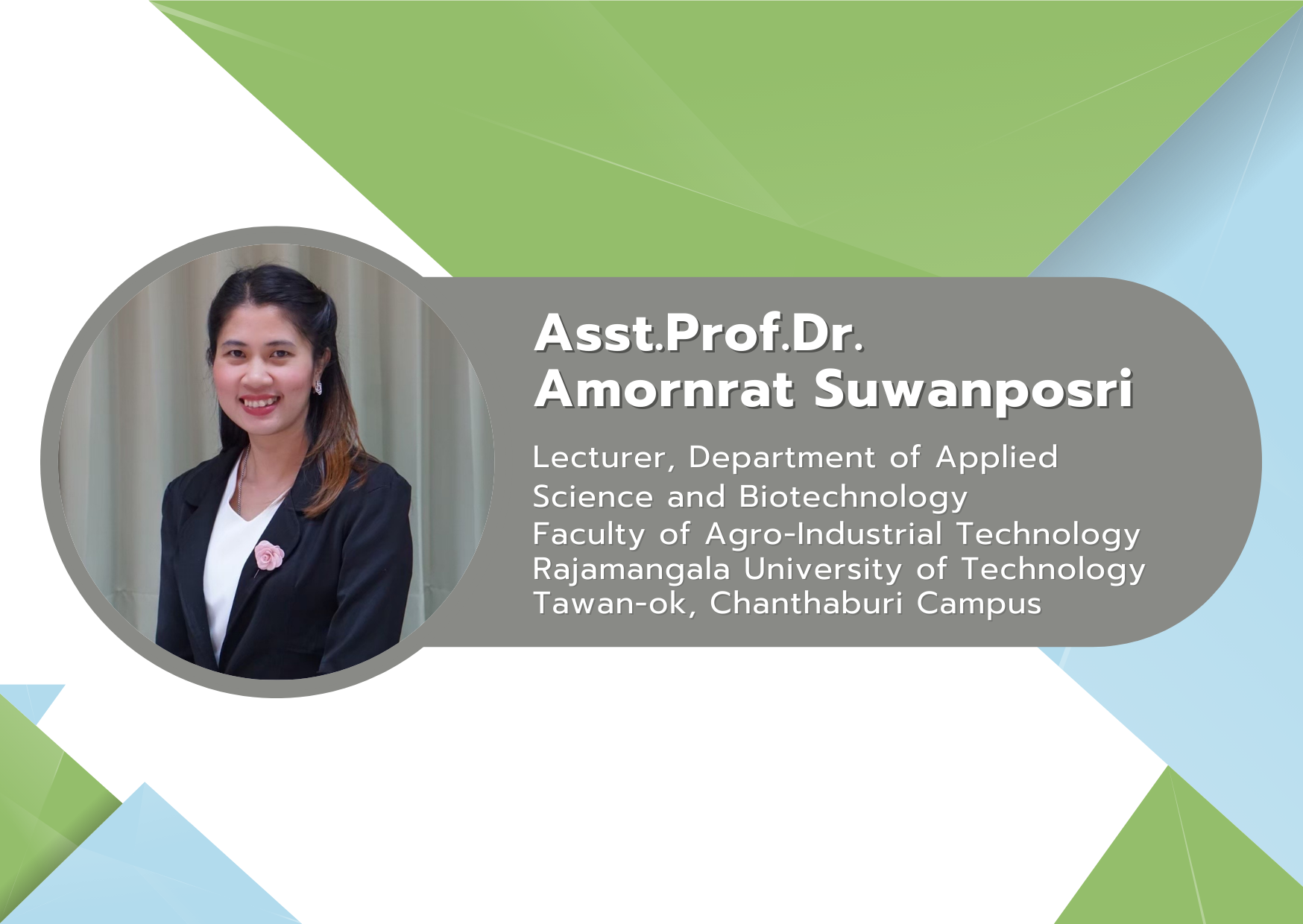 Asst.Prof.Dr. Amornrat Suwanposri
