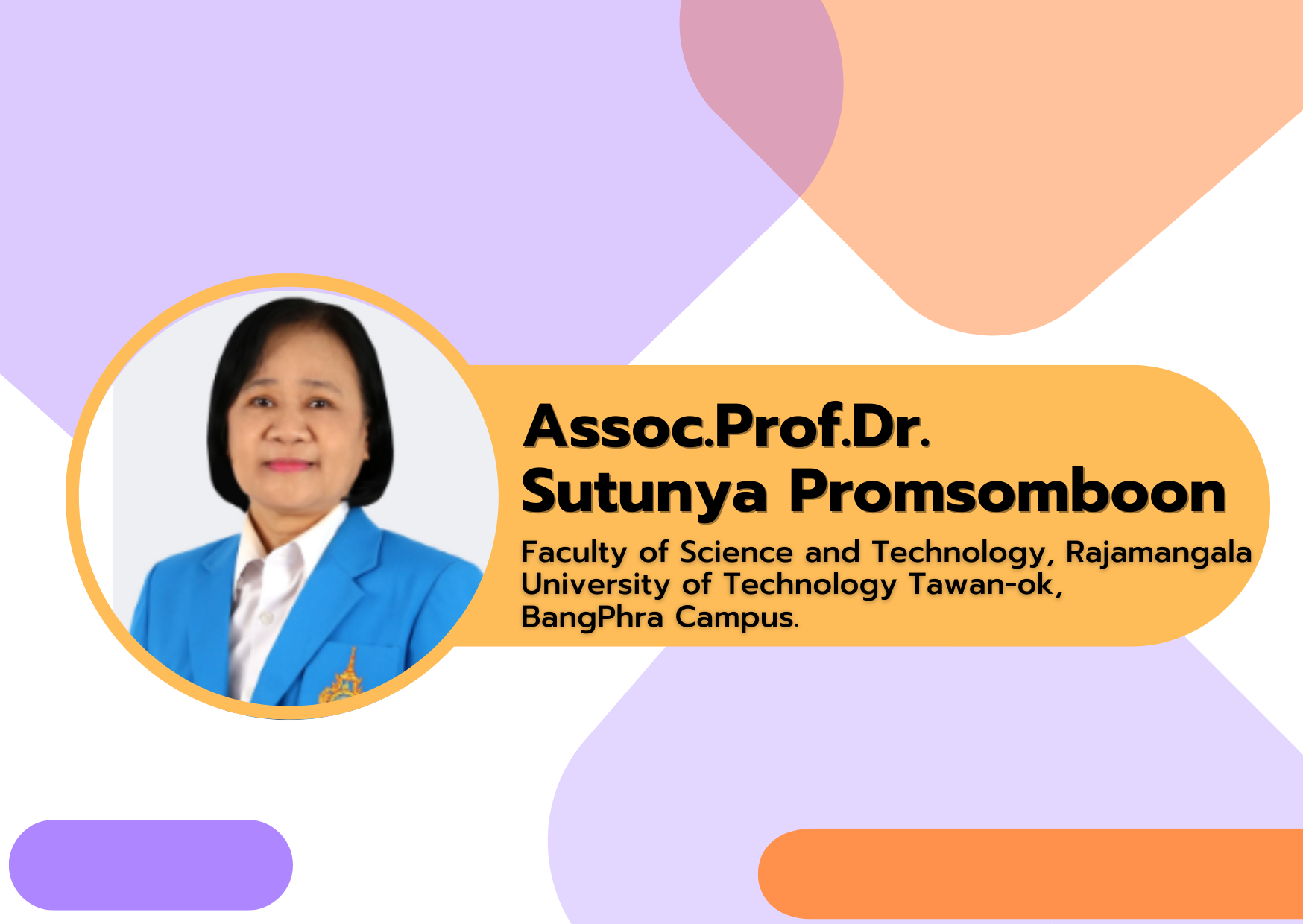 Assoc.Prof.Dr. Sutunya Promsomboon